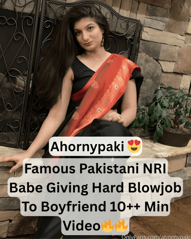 Featured image for Beautiful Superhot Pakistani NRI Babe Ahornypaki Blowing Her Boyfriend Dick And Take All Cum In Her Mouth Premium Onlyfans Video